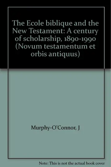 Cover of The ecole biblique and the new testament a century of scholarship 1890 1990