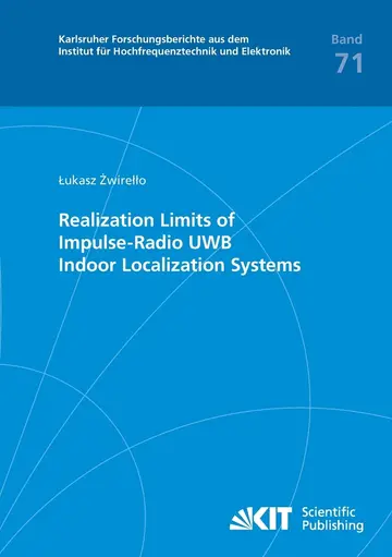Cover of Realization Limits of Impulse-Radio UWB Indoor Localization Systems