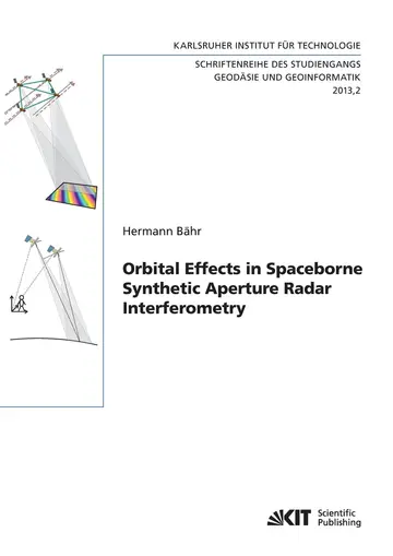 Cover of Orbital Effects in Spaceborne Synthetic Aperture Radar Interferometry