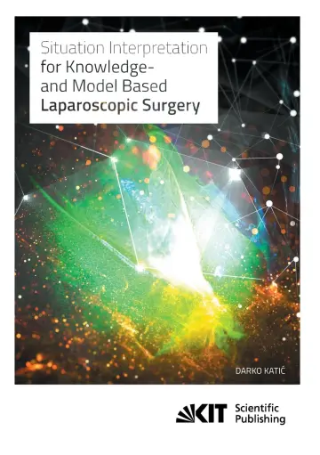 Cover of Situation Interpretation for Knowledge- and Model Based Laparoscopic Surgery