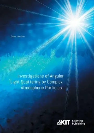Cover of Investigations of Angular Light Scattering by Complex Atmospheric Particles