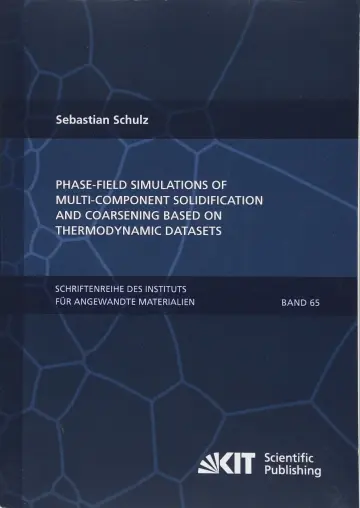 Cover of Phase-field simulations of multi-component solidification and coarsening based on thermodynamic datasets