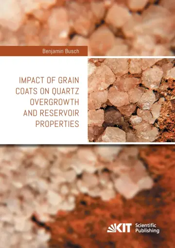Cover of Impact of grain coats on quartz overgrowth and Reservoir properties