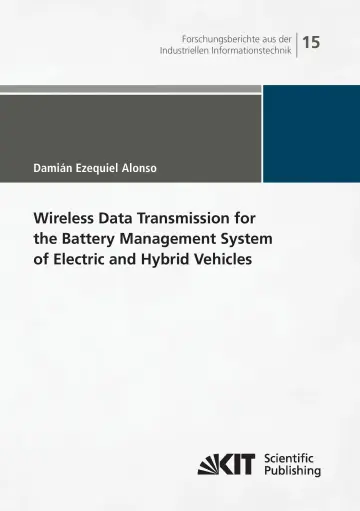 Cover of Wireless Data Transmission for the Battery Management System of Electric and Hybrid Vehicles