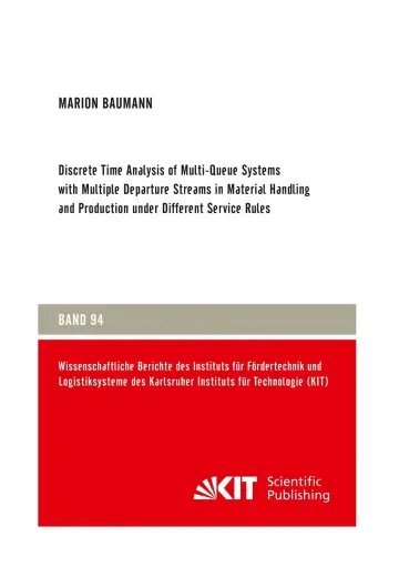 Cover of Discrete Time Analysis of Multi-Queue Systems with Multiple Departure Streams in Material Handling and Production under Different Service Rules