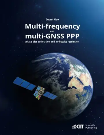 Cover of Multi-frequency and multi-GNSS PPP phase bias estimation and ambiguity resolution
