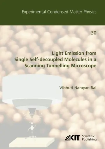 Cover of Light Emission from Single Self-decoupled Molecules in a Scanning Tunnelling Microscope