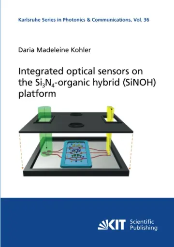 Cover of Integrated optical sensors on the Si₃N₄-organic hybrid (SiNOH) platform