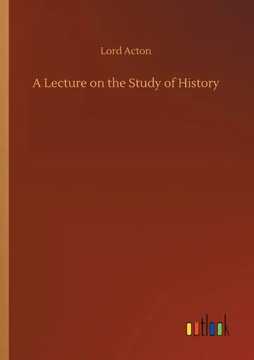 Cover of A Lecture on the Study of History