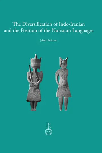 Cover of The Diversification of Indo-Iranian and the Position of the Nuristani Languages