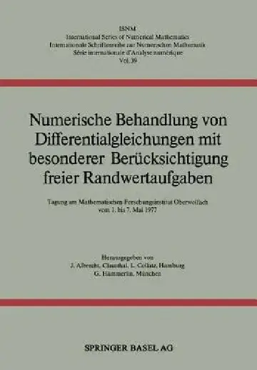 Cover of Numerische Behandlung Von Differentialgleichungen Mit Besonderer Berücksichtigung Freier Randwertaufgaben