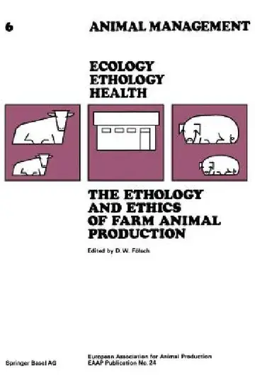 Cover of The Ethology and Ethics of Farm Animal Production