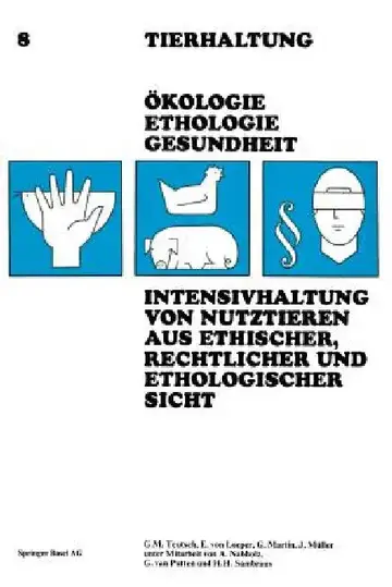 Cover of Intensivhaltung Von Nutztieren Aus Ethischer, Rechtlicher Und Ethologischer Sicht