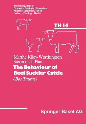 Cover of The Behaviour of Beef Suckler Cattle (Bos Taurus)