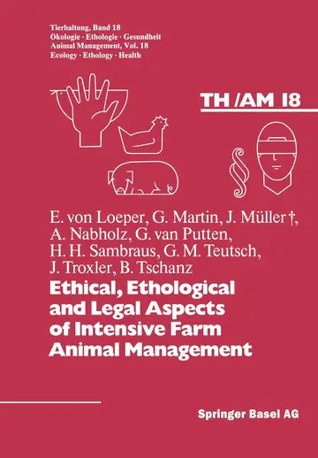 Cover of Ethical, Ethological and Legal Aspects of Intensive Farm Animal Management