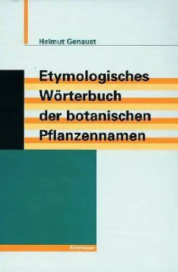 Cover of Etymologisches Wörterbuch Der Botanischen Pflanzennamen