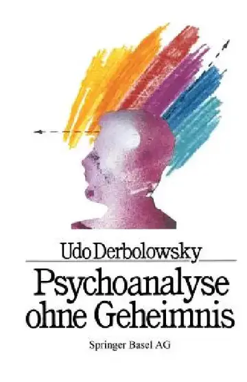 Cover of Psychoanalyse Ohne Geheimnis