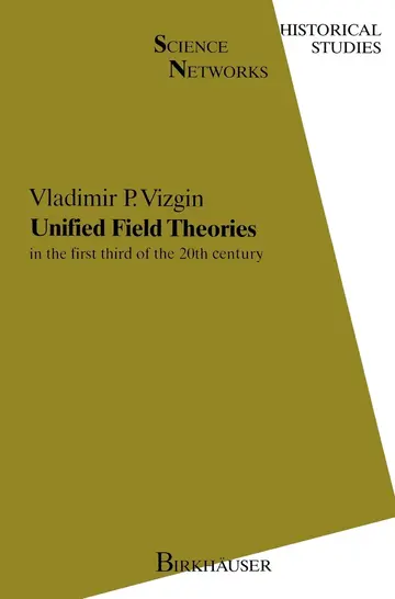 Cover of Unified Field Theories in the First Third of XXth Century