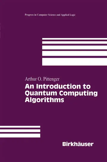Cover of An Introduction to Quantum Computing Algorithms