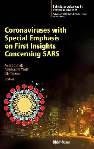 Cover of Coronaviruses with Special Emphasis on First Insights Concerning Sars