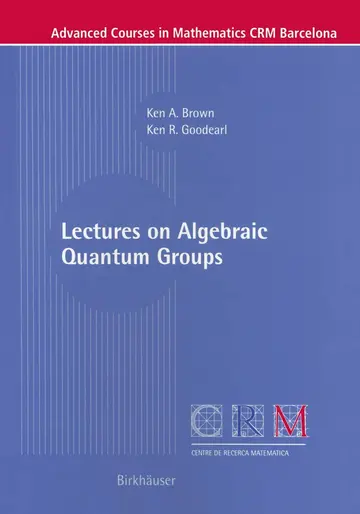 Cover of Lectures on Algebraic Quantum Groups