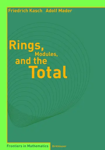 Cover of Rings, Modules, and the Total
