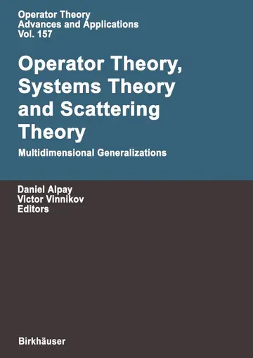 Cover of Operator Theory, Systems Theory and Scattering Theory