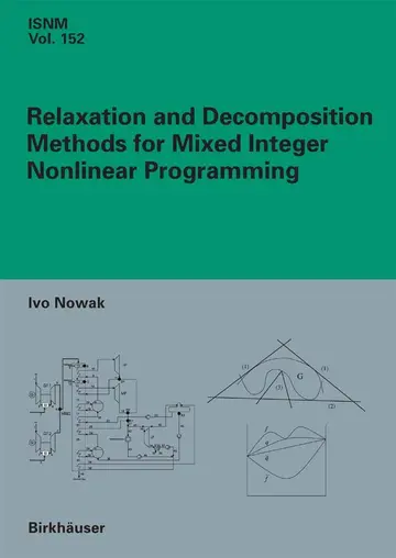 Cover of Relaxation and Decomposition Methods for Mixed Integer Nonlinear Programming