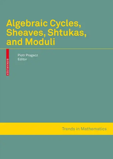 Cover of Algebraic Cycles Sheaves Shtukas and Moduli (hb 2008)