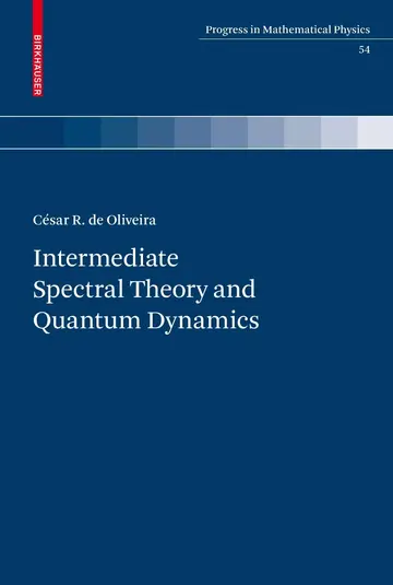 Cover of Intermediate Spectral Theory and Quantum Dynamics