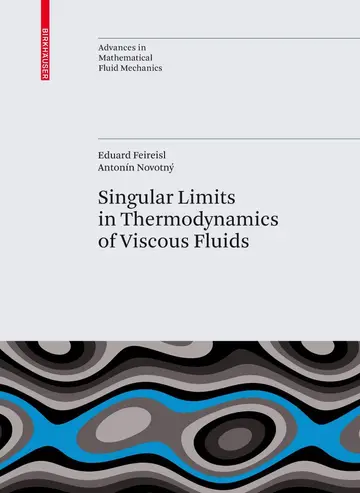 Cover of Singular Limits in Thermodynamics of Viscous Fluids