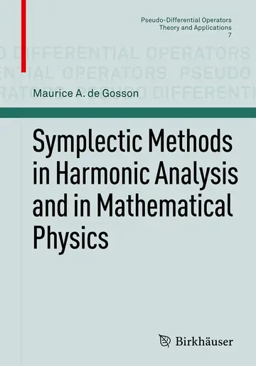 Cover of Symplectic Methods in Harmonic Analysis and in Mathematical Physics