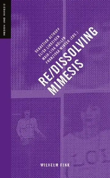 Cover of Re-/Dissolving Mimesis
