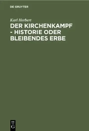Cover of Der Kirchenkampf - Historie Oder Bleibendes Erbe