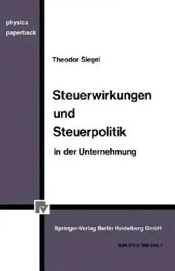 Cover of Steuerwirkungen Und Steuerpolitik in Der Unternehmung
