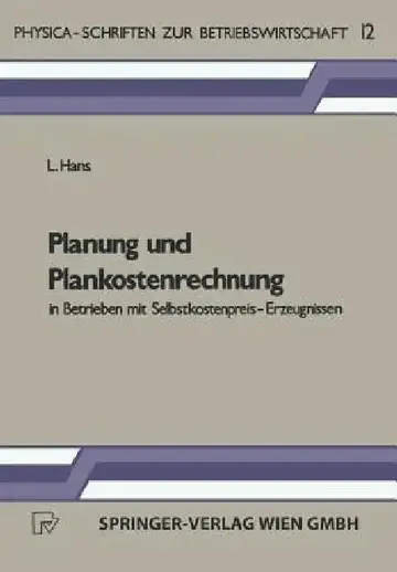 Cover of Planung Und Plankostenrechnung in Betrieben Mit Selbstkostenpreis-Erzeugnissen
