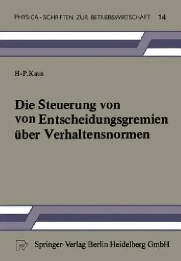Cover of Die Steuerung Von Entscheidungsgremien Über Verhaltensnormen