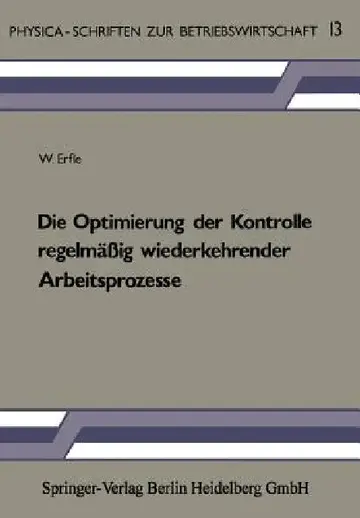 Cover of Die Optimierung Der Kontrolle Regelmäßig Wiederkehrender Arbeitsprozesse