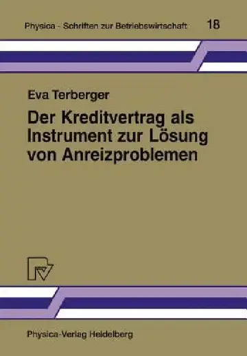 Cover of Der Kreditvertrag ALS Instrument Zur Lösung Von Anreizproblemen