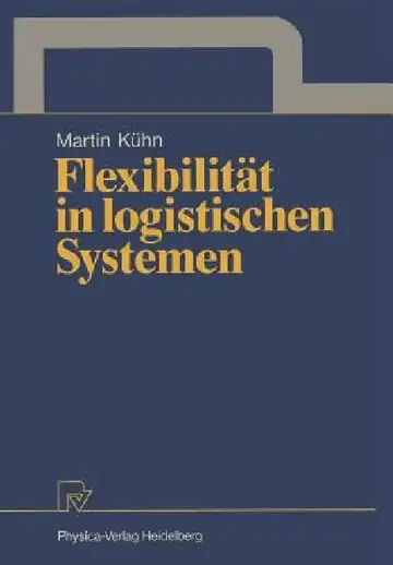 Cover of Flexibilität in Logistischen Systemen
