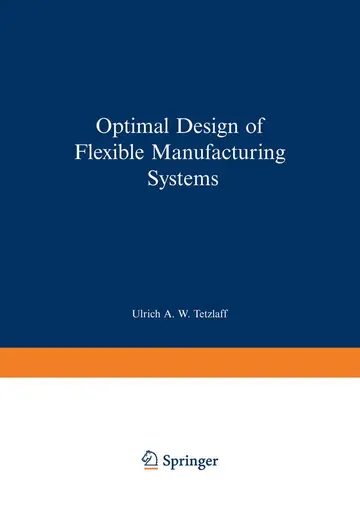 Cover of Optimal Design of Flexible Manufacturing Systems
