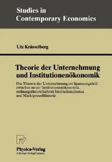 Cover of Theorie Der Unternehmung Und Institutionenökonomik