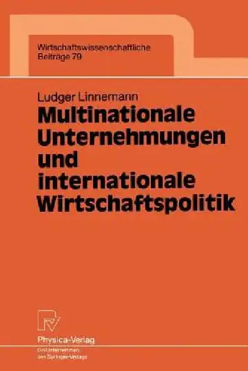 Cover of Multinationale Unternehmungen Und Internationale Wirtschaftspolitik