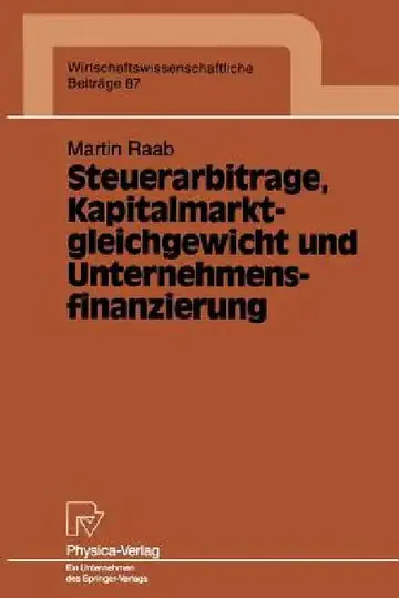 Cover of Steuerarbitrage, Kapitalmarktgleichgewicht Und Unternehmensfinanzierung
