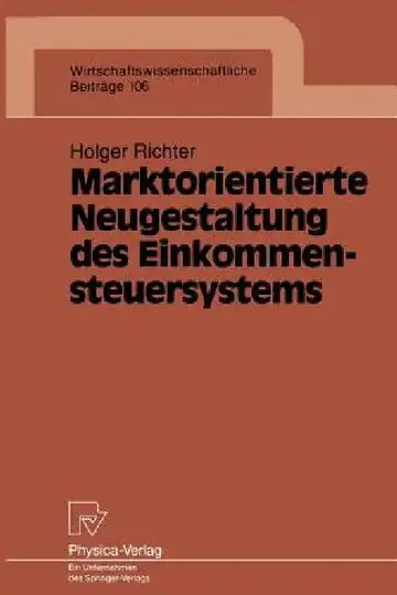 Cover of Marktorientierte Neugestaltung Des Einkommensteuersystems