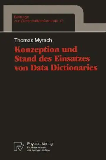 Cover of Konzeption Und Stand Des Einsatzes Von Data Dictionaries