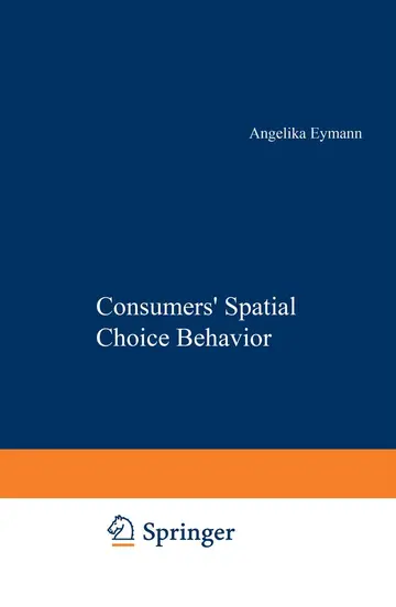 Cover of Consumers’ Spatial Choice Behavior