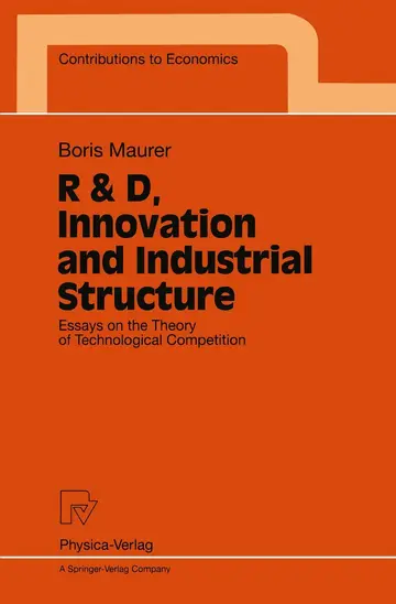 Cover of R & D, Innovation and Industrial Structure