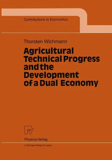 Cover of Agricultural Technical Progress and the Development of a Dual Economy