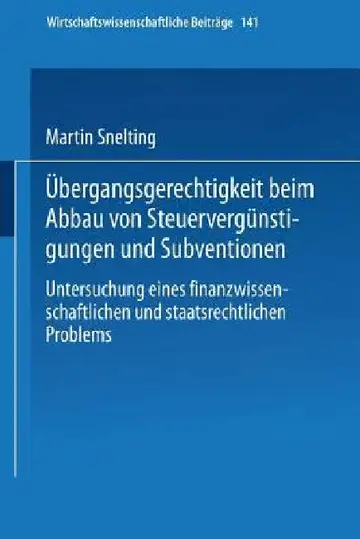 Cover of Übergangsgerechtigkeit Beim Abbau Von Steuervergünstigungen Und Subventionen